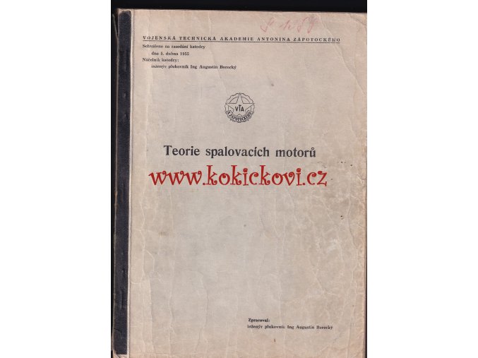 TEORIE SPALOVACÍCH MOTORŮ - 1955 - VOJENSKÁ AKADEMIE A. ZÁPOTOCKÉHO