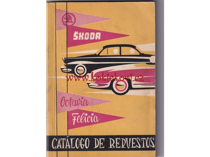 ŠKODA OCTAVIA A FELICIA - KATALOG DÍLŮ MOTOKOV 1960 - OBÁLKA FRANTIŠEK KARDAUS