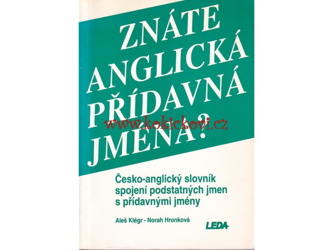 Znáte anglická přídavná jména? Klégr Aleš, Hronková Norah