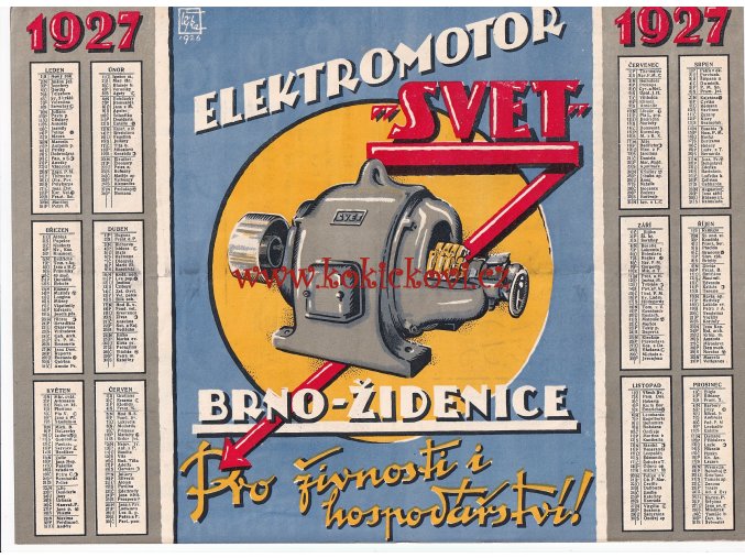 ELEKTROMOTOR SVET - REKLAMNÍ PLAKÁT S KALENDÁŘEM NA ROK 1927 / PROSPEKT - Bratří Richtrové BRNO ŽIDENICE - KRESBA ČEJKA