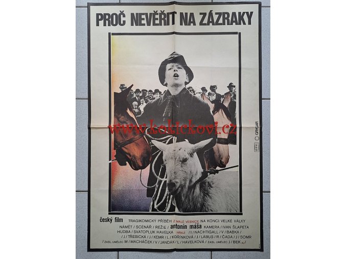 PROČ NEVĚŘIT NA ZÁZRAKY - 1977 - OBŘÍ FILMOVÝ PLAKÁT A1 - MILAN GRYGAR