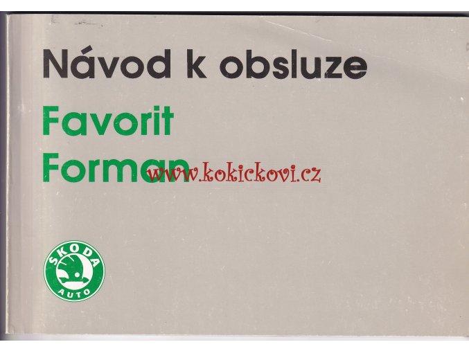 Škoda Favorit, Forman - návod k obsluze - 1992