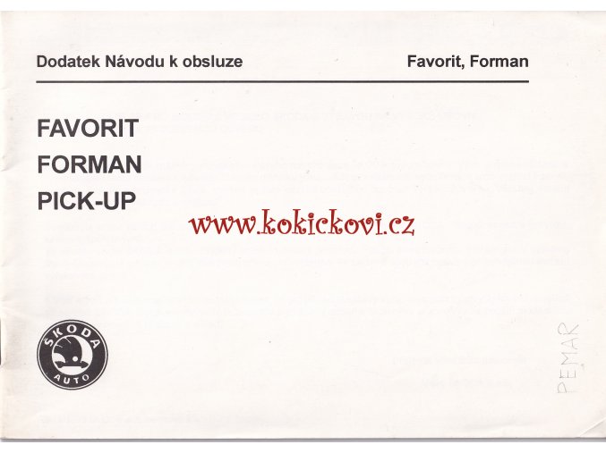 Škoda Favorit, Forman PICK UP- dodatek návodu k obsluze - 1993