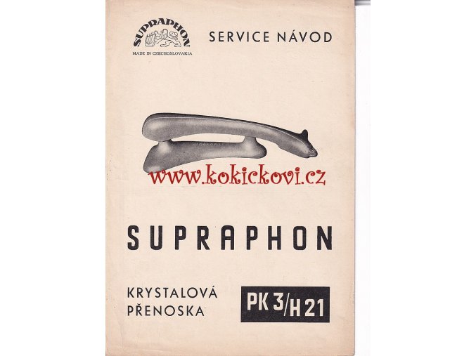 SUPRAPHON - KRYSTALOVÁ PŘENOSKA PK3/H21- NÁVOD/KATALOG DÍLŮ - A4, 4 STRANY