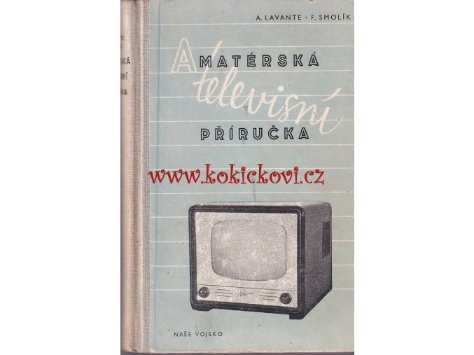Amatérská televisní příručka Kolektiv autorů - 1957