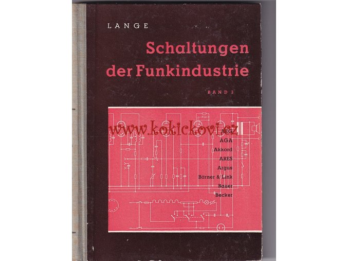 Empfänger-Schaltungen der Radio-Industrie, Band I - (1959) německy