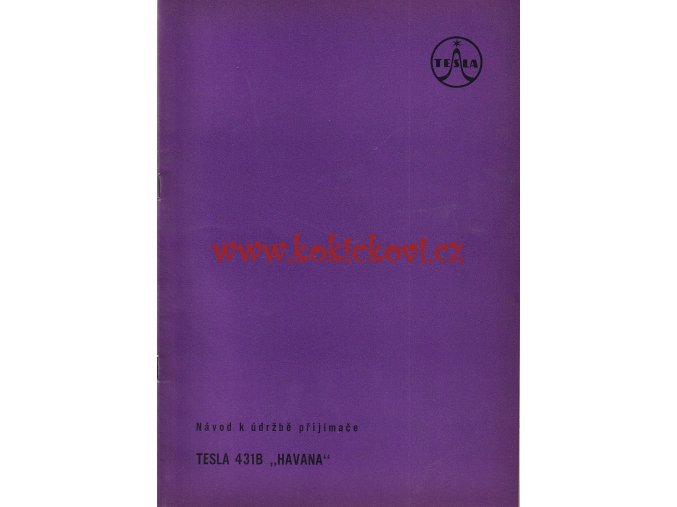 TESLA 431B HAVANA - NÁVOD K ÚDRŽBĚ PŘIJÍMAČŮ TRANZISTOR - A4