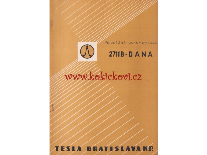 TESLA 2711 B DANA - PŘEDBĚŽNÁ DOKUMENTACE - A4 -10 STRAN