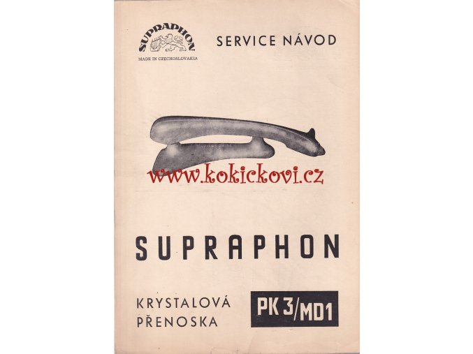 SUPRAPHON - KRYSTALOVÁ PŘENOSKA PK3/MD1- NÁVOD/KATALOG DÍLŮ - A4, 4 STRANY