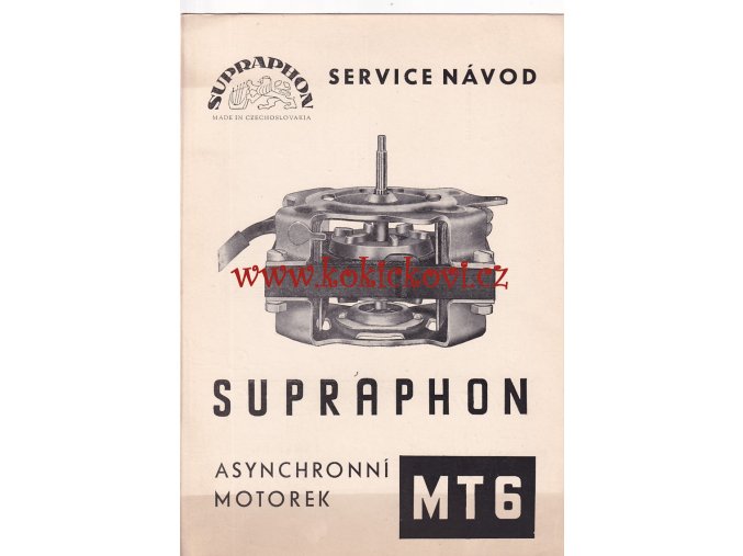 ASYNCHRONNÍ MOTOREK MT6 GRAMOFON SUPRAPHON SERVISNÍ NÁVOD  - A4 4 STRANY