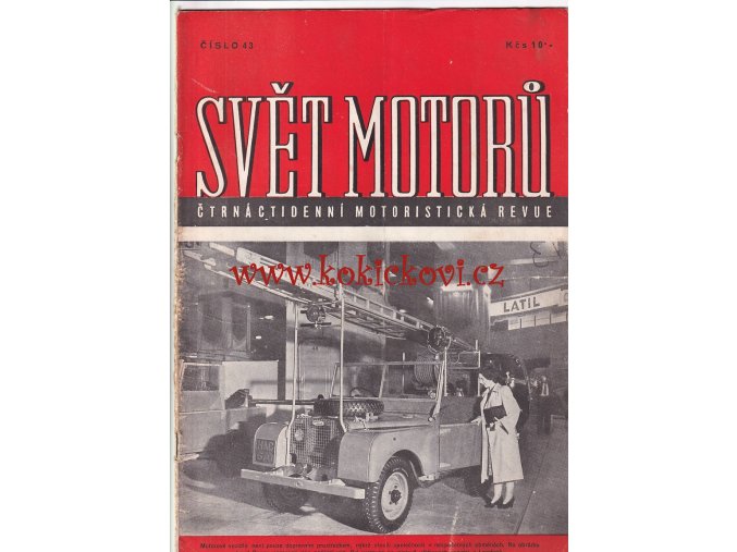 SVĚT MOTORŮ - ČÍSLO 43/1948 - KE KOMPLETACI ROČNÍKU - JAWA ČZ ŠKODA 1101