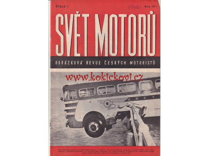 SVĚT MOTORŮ 1947 - číslo 7 - 1.ročník - ŠMOUHY NA OBÁLCE