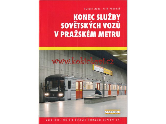 Konec služby sovětských vozů Ečs a 81-71 v pražském metru