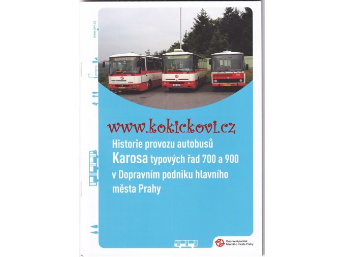 Historie provozu autobusů Karosa typových řad 700 a 900 v DP PRAHA