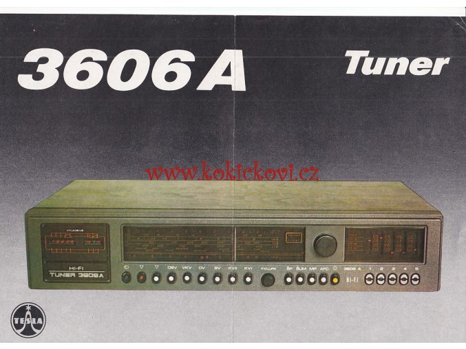 STEREOFONNÍ TUNER TESLA 3606 A  - A4 - 2 STRANY