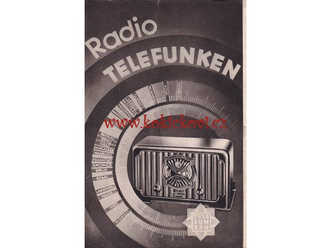 TELEFUNKEN 1931/1932 HLUBOTISKOVÝ REKLAMNÍ PROSPEKT TYPY ARCOFAR 340 W KAPLIČKA 340 G/L - 8 STRAN