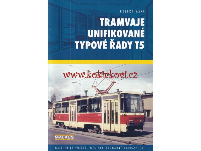 Brožura Tramvaje unifikované typové řady T5