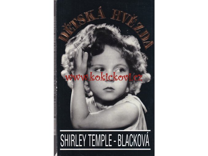 Temple-Black, Shirley: Dětská hvězda, 1992
