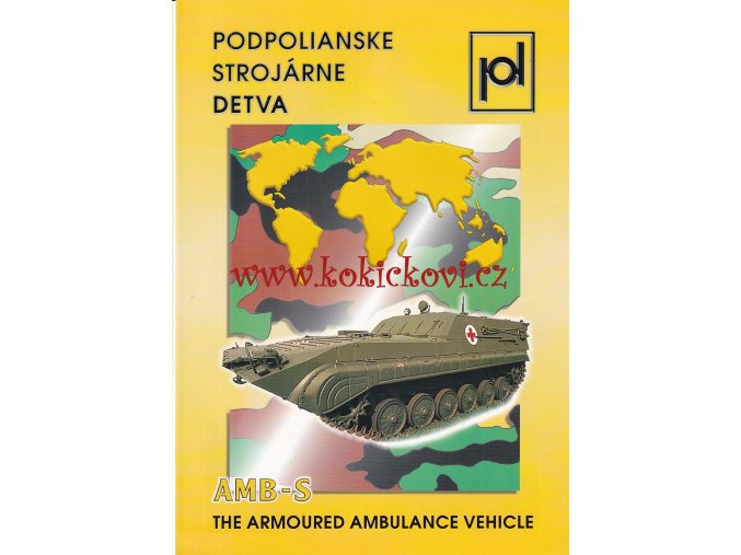 Ambulance sanitní AMB-S - speciální obojživelné pásové obrněné vozidlo -  REKLAMNÍ PROSPEKT A4 - 4 STRANY ANGLICKY - PODPOLIANSKE STROJARNE DETVA