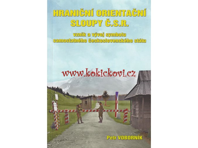 Hraniční orientační sloupy Č.S.R. Petr Voborník 2013