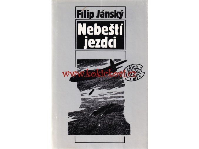 Jánský, Filip - Nebeští jezdci