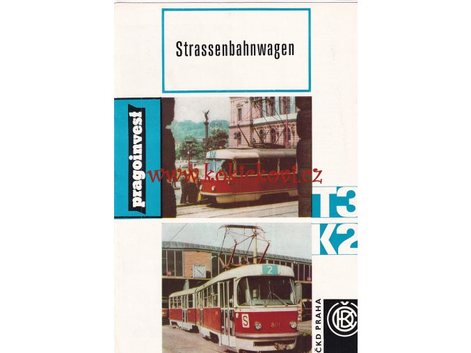 TRAMVAJ TATRA T3 + dvoučlánková tramvaj K2 - REKLAMNÍ PROSPEKT - 1968 - A4 - 8 STRAN - TEXT NĚMECKY - PRAGOINVEST  - STRASSENBAHNWAGEN