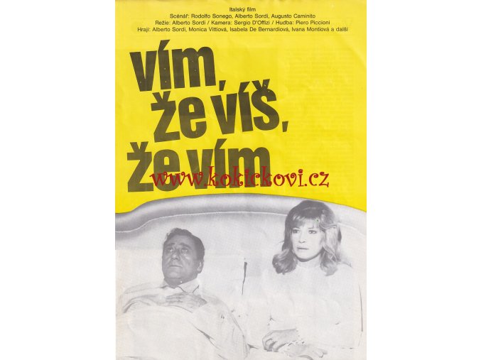 Filmová reklama - Vím, že víš, že vím (filmový plakát A4, papírová fotoska, film Itálie 1982, režie Alberto Sordi, Hrají: Alberto Sordi, Monica Vitti, Claudio Gora)