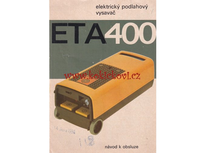 ELEKTRICKÝ VYSAVAČ ETA 400 - REKLAMNÍ PROSPEKT + ZÁRUČNÍ LIST 1984 - SOCIALISTICKÁ REKLAMA