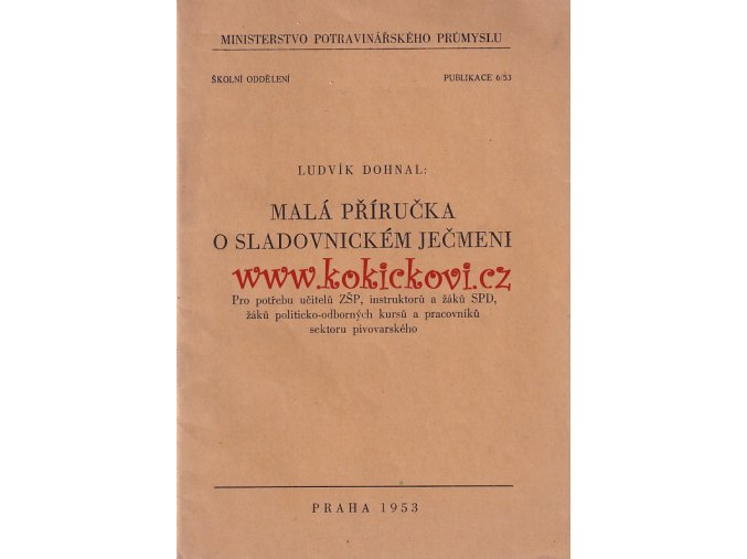 Malá příručka o sladovnickém ječmeni