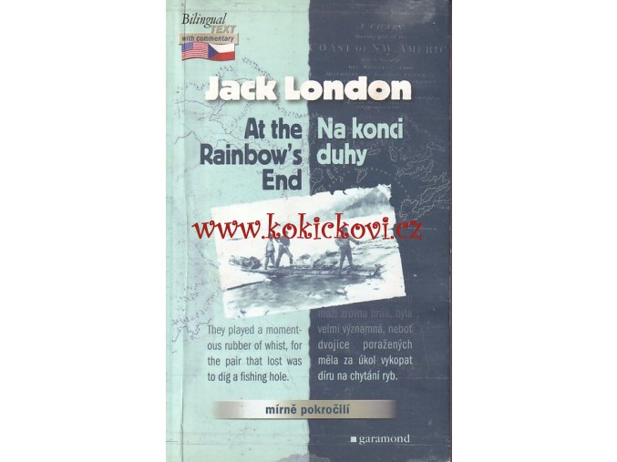 At Rainbow´s End/ Na konci duhy - JACK LONDON