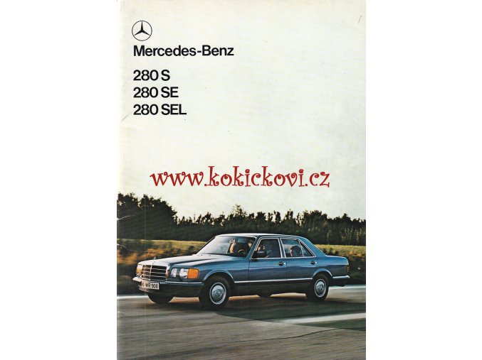 Mercedes - Benz 280 S, 280 SE, 280 SEL - prospekt - 1979
