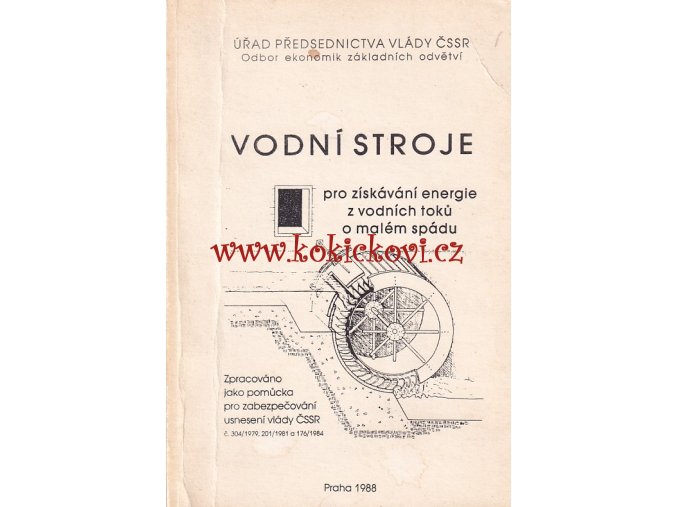 Vodní stroje pro získávání energie z vodních toků o malém spádu - 1988