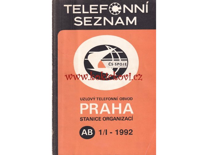 Telefonní seznam Praha 1992, , ČS - spoje - A4 - 206 stran, podniky a instituce