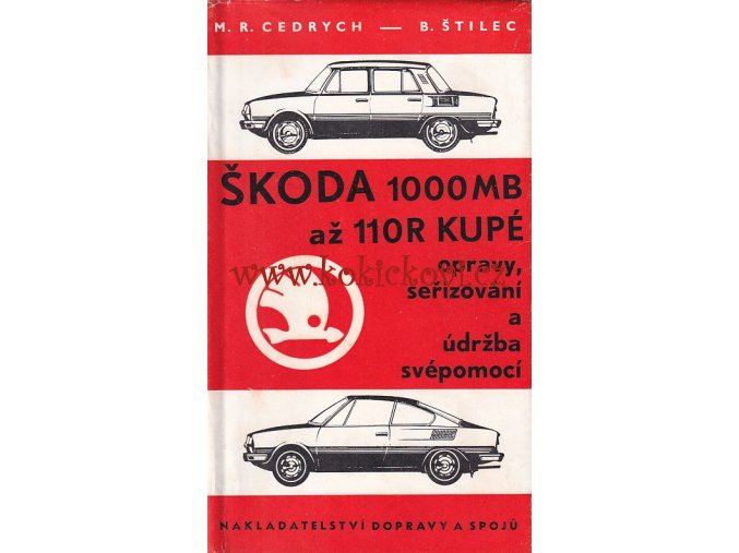 Škoda 1000MB až 110R Kupé - opravy, seřizování a údržba svépomocí, 1973