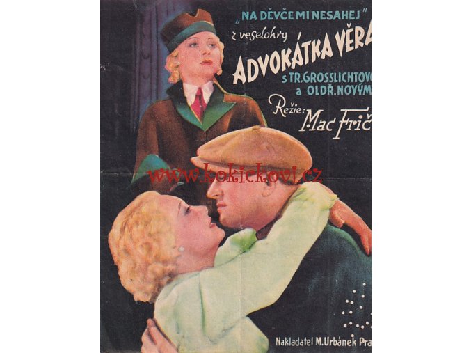 ADVOKÁTKA VĚRA - REKLAMNÍ PÍSEŇ K FILMU 4 STRANY MENŠÍ FORMÁT Truda Grosslichtová a Oldřich Nový