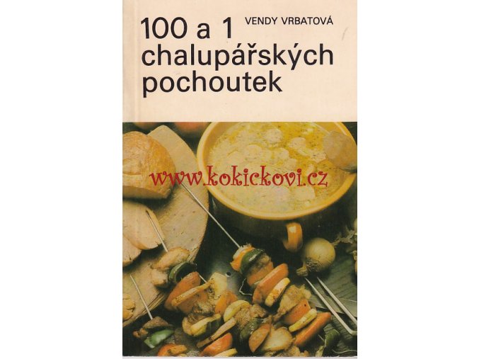 100 a 1 chalupářských pochoutek