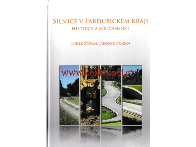 Silnice v Pardubickém kraji: historie a současnost - např. Balley most Kunětice