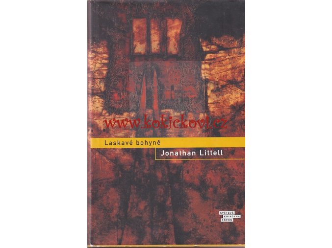 LASKAVÉ BOHYNĚ - JONATHAN LITTELL
