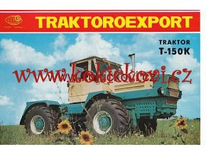TRAKTOR T - 150 K REKL. PROSPEKT TRAKTOEXPORT SSSR 1974