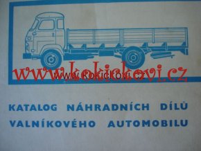 KATALOG NÁHRADNÍCH DÍLŮ VALNÍKOVÉHO AUTOMOBILU A 30