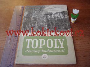 TOPOLY - DŘEVINY BUDOUCNOSTI BRNO 1946