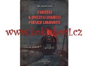 ZAŘÍZENÍ K OMEZENÍ JISKŘENÍ PARNÍCH LOKOMOTIV