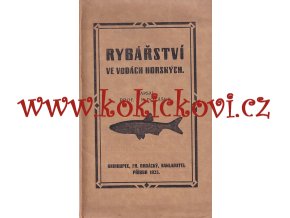 RYBÁŘSTVÍ VE VODÁCH HORSKÝCH POLÁŠEK 1925 - PSTRUH LIPAN VELEVRUB