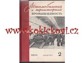 AUTOMOBILOVÝ PRŮMYSL - SSSR - ČASOPIS - 1953