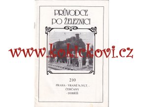 PRŮVODCE PO ŽELEZNICI PRAHA VRANÉ DOBŘÍŠ ČERČANY