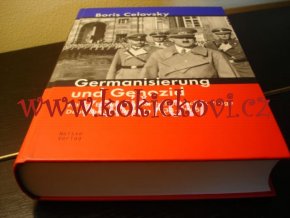 Bořivoj Čelovský Germanisierung und Genozid - česká otázka