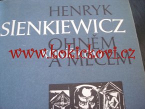 Sienkiewicz Henryk Ohněm a mečem 1986