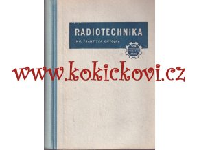 RADIOTECHNIKA CHVOJKA 1952, 486 STRAN