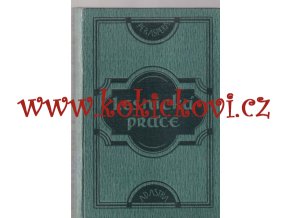 LESNICKÁ PRÁCE - 12. ROČNÍK  1933 krásný stav