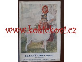 ZDÁRNÝ CHOV KOZY JOSEF VRBKA 1917 - STOLETÁ KNÍŽKA